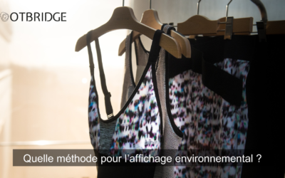 Méthode Ademe ou PEF : comment s’y retrouver dans l’affichage environnemental textile ?