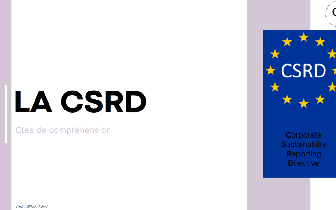 CSRD 2024 : Définition de la nouvelle directive sur le reporting de durabilité